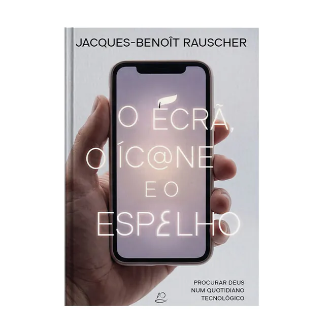 O ecrã, o ícone e o espelho